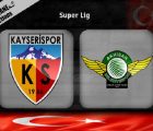 Nhận định Akhisar vs Kayserispor