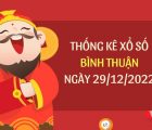 Thống kê xổ số Bình Thuận ngày 29/12/2022 thứ 5 hôm nay